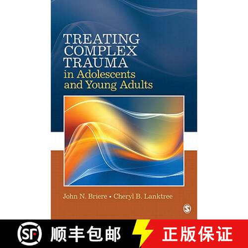 【3-4周达】Treating Complex Trauma in Adolescents and Young Adults [9781412981446]