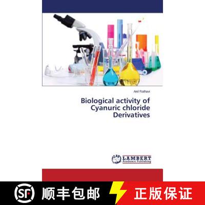 预订 Biological activity of Cyanuric chloride Derivatives [9783659785207]