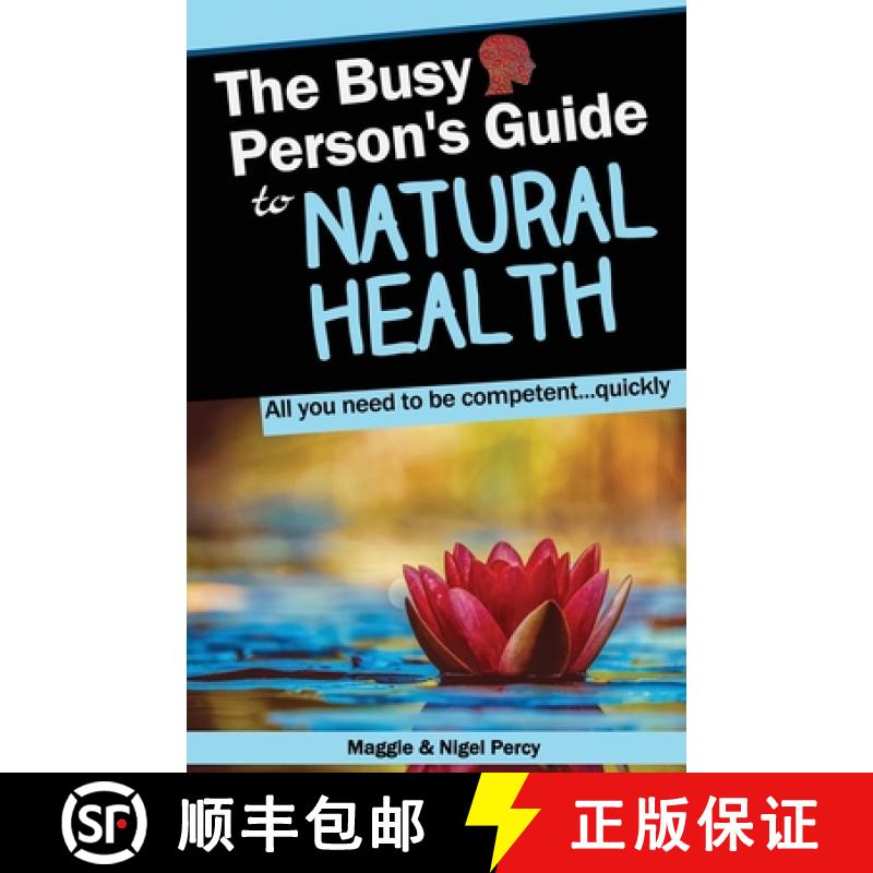 预订 The Busy Person's Guide To Natural Health [9781946014351]