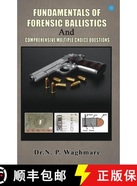 【3-4周达】Fundamentals of Forensic Ballistics and Comprehensive - Multiple Choice Questions [9789356282773]