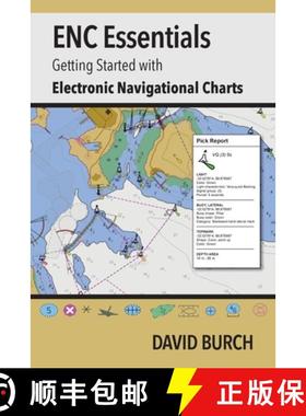 预订 ENC Essentials: Getting Started with Electronic Navigational Charts [9780914025771]