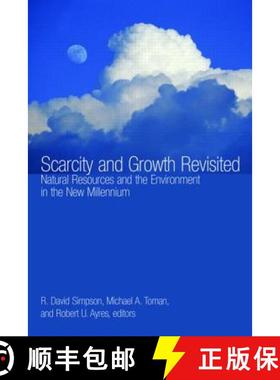 【3-4周达】Scarcity and Growth Revisited : Natural Resources and the Environment in the New Millenium [9781933115108]