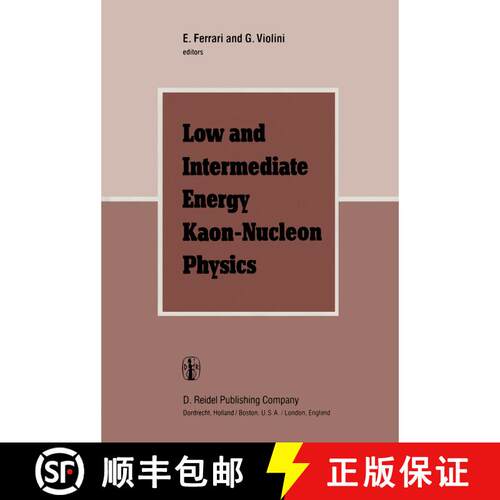 【3-4周达】Low and Intermediate Energy Kaon-Nucleon Physics: Proceedings of the Workshop held at the ... [9789400983830]