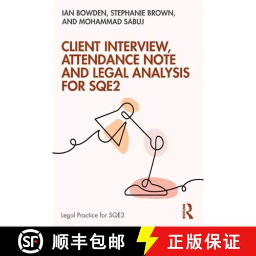 【3-4周达】Client Interview, Attendance Note and Legal Analysis for SQE2 [9781032856285]