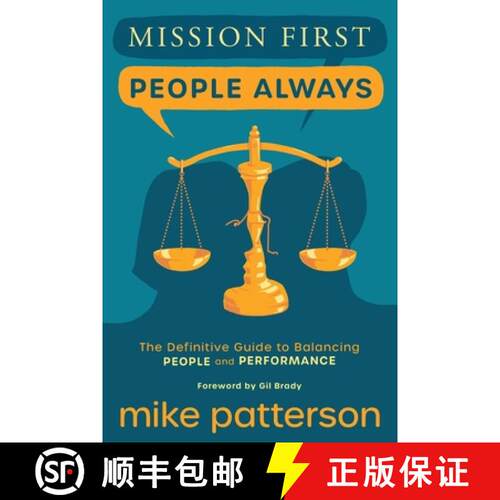 【3-4周达】Mission First, People Always: The Definitive Guide to Balancing People and Performance [9780578936758]