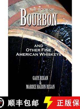 【3-4周达】The Book of Bourbon and Other Fine American Whiskeys [9781907434099]