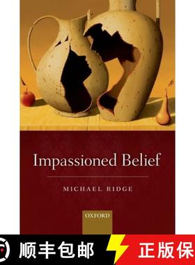 【3-4周达】Impassioned Belief [9780198748007]