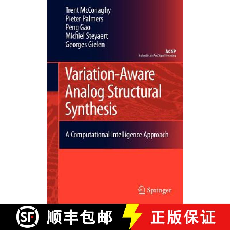 【3-4周达】Variation-Aware Analog Structural Synthesis : A Computational Intelligence Approach [9789400726086]