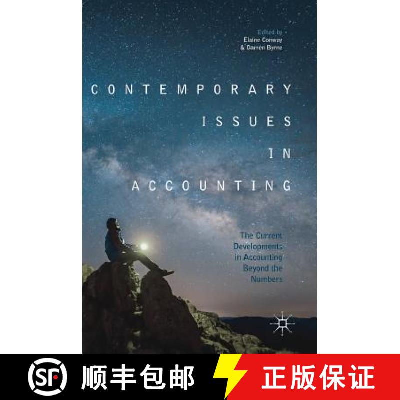 【3-4周达】Contemporary Issues in Accounting : The Current Developments in Accounting Beyond the Numbers [9783319911120]