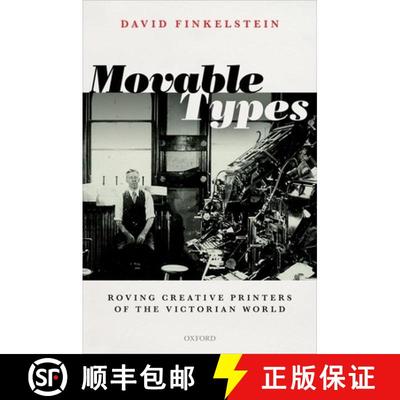 【3-4周达】Movable Types: Roving Creative Printers of the Victorian World [9780198826026]