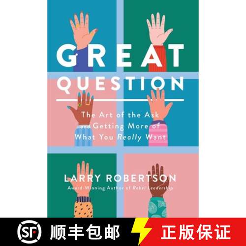【3-4周达】精装 Great Question: The Art of the Ask and Getting More of What You Really Want [9780983757467]