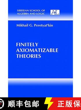 【3-4周达】Finitely Axiomatizable Theories [9780306110627]