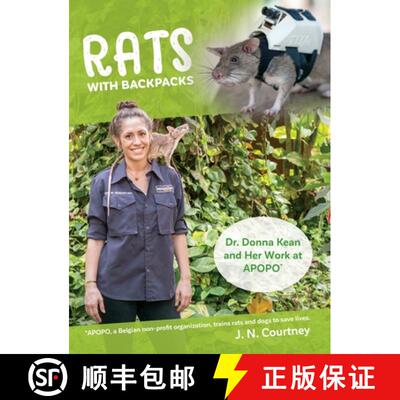 【3-4周达】精装 RATS With Backpacks: Dr. Donna Kean and Her Work at APOPO. [9798991498227]