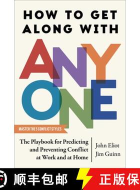 【3-4周达】How to Get Along with Anyone: The Playbook for Predicting and Preventing Conflict at Work ... [9781668033074]