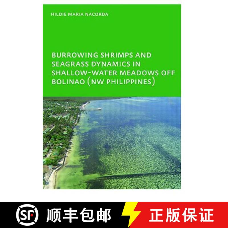 【3-4周达】Burrowing Shrimps and Seagrass Dynamics in Shallow-Water Meadows off Bolinao (New Philippi... [9780415484022]