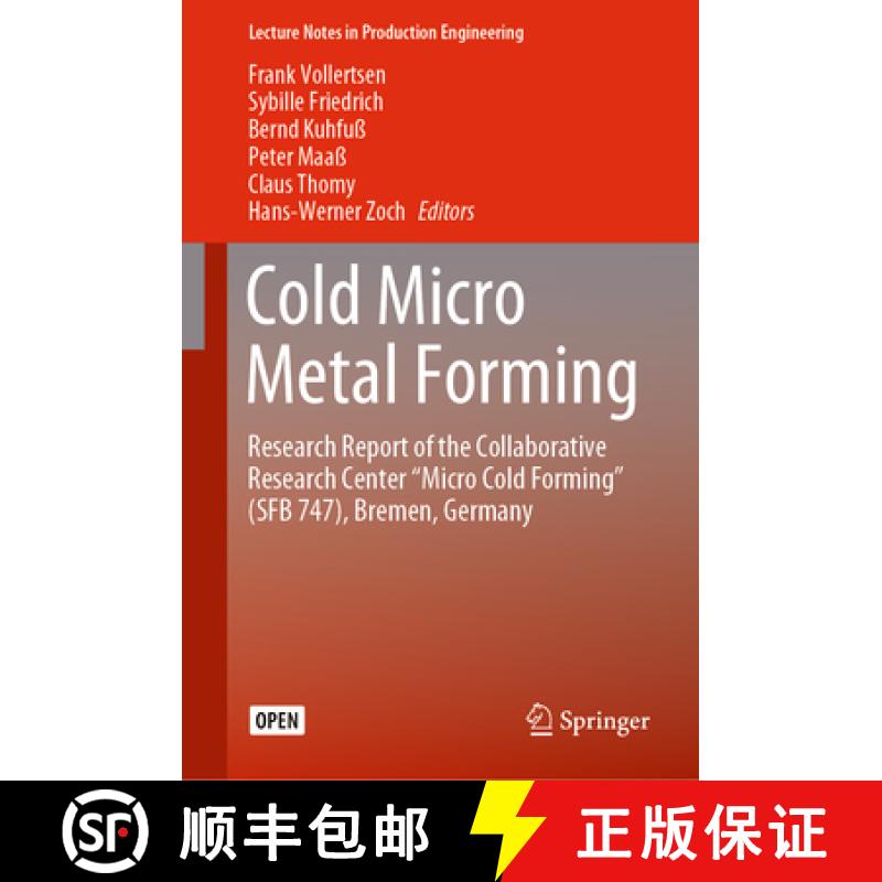 【3-4周达】Cold Micro Metal Forming : Research Report of the Collaborative Research Center Micro Cold... [9783030112790]