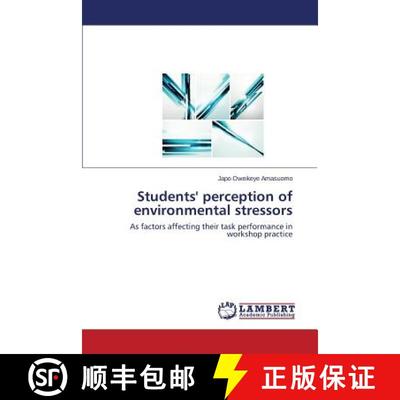 预订 Students' Perception of Environmental Stressors [9783847329541]