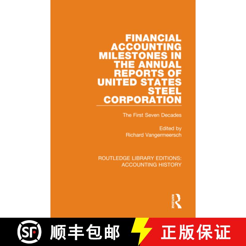 【3-4周达】Financial Accounting Milestones in the Annual Reports of United States Steel Corporation :... [9780367522360]