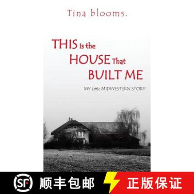 【3-4周达】This Is the House That Built Me: My Little Midwestern Story [9781489702005]