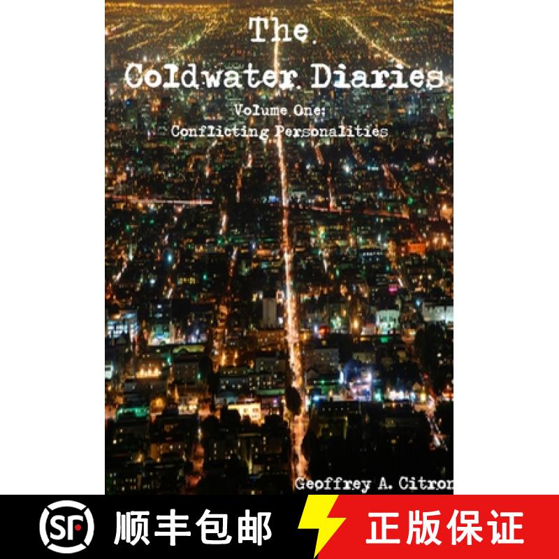 【3-4周达】The Coldwater Diaries Volume 1 - Conflicting Personalities (Updated Version) [9780557131969]