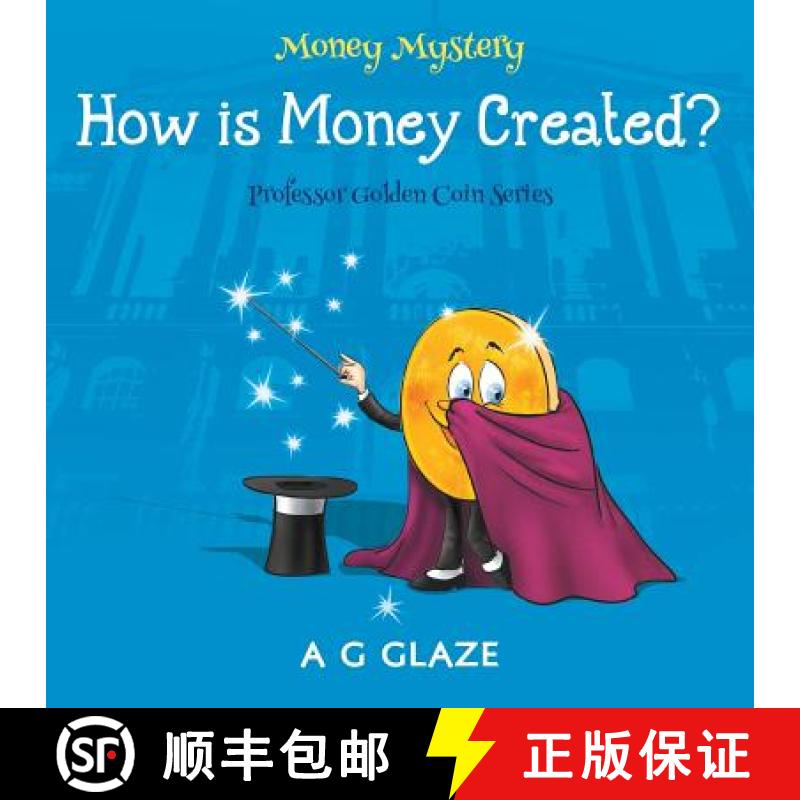 【2-3周达】Money Mystery: How is Money Created? [9781781327036]