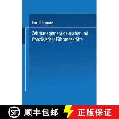 【3-4周达】Zeitmanagement Deutscher Und Franzoesischer Fuhrungskrafte [9783824471140]