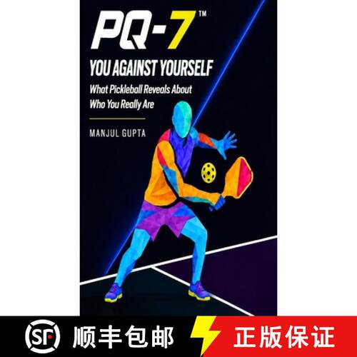 【3-4周达】Pq-7: You Against Yourself: What Pickleball Reveals About Who You Really Are [9798996312603]