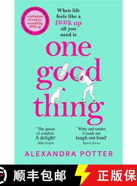 【3-4周达】One Good Thing : From the Author of Runaway Bestseller Confessions of a Forty-Something F#... [9781529022889]
