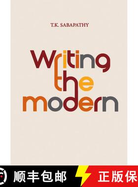 预订 Writing the Modern: Selected Texts on Art and Art History in Singapore, Malaysia & Southeast Asi... [9789811157639]