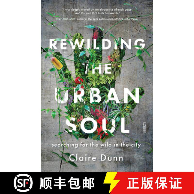 【3-4周达】Rewilding the Urban Soul: Searching for the Wild in the City [9781950354788]