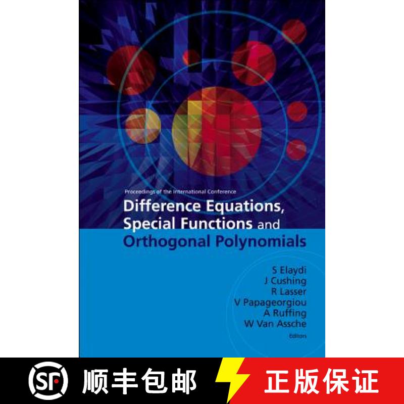 【3-4周达】Difference Equations, Special Functions and Orthogonal Polynomials - Proceedings of the In... [9789812706430]