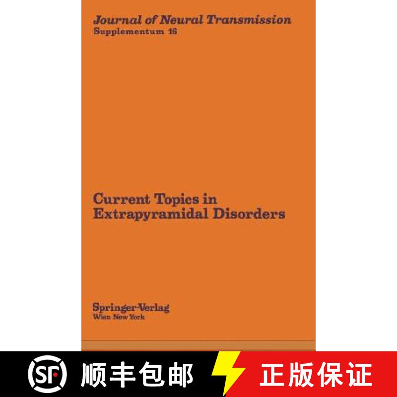 【4周达】Current Topics in Extrapyramidal Disorders [9783709185841]