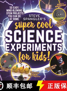【3-4周达】Steve Spangler's Super-Cool Science Experiments for Kids: 50 easy, mind-blowing STEM proje... [9781948174725]