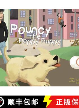 预订 Pouncy the Peppy Puppy [9781732882201]