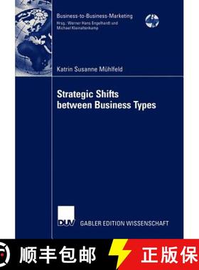 【3-4周达】Strategic Shifts between Business Types : A transaction cost theory-based approach support... [9783824479894]