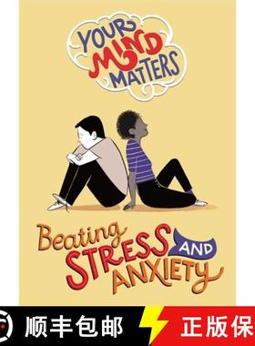 【3-4周达】Your Mind Matters: Beating Stress and Anxiety [9781445164519]