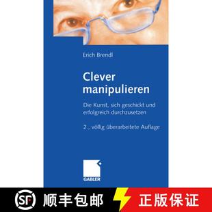 Sich Die Geschickt Durchzusetzen Clever Erfolgreich 4周达 9783322828705 Manipulieren Und Kunst