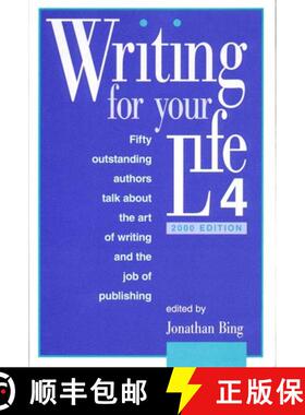 【3-4周达】Writing for Your Life #4: Today's Outstanding Authors Talk About the Art of Writing and th... [9781888889178]