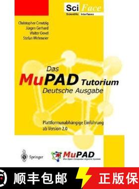 【3-4周达】Das Mupad Tutorium: Deutsche Ausgabe [9783540435730]