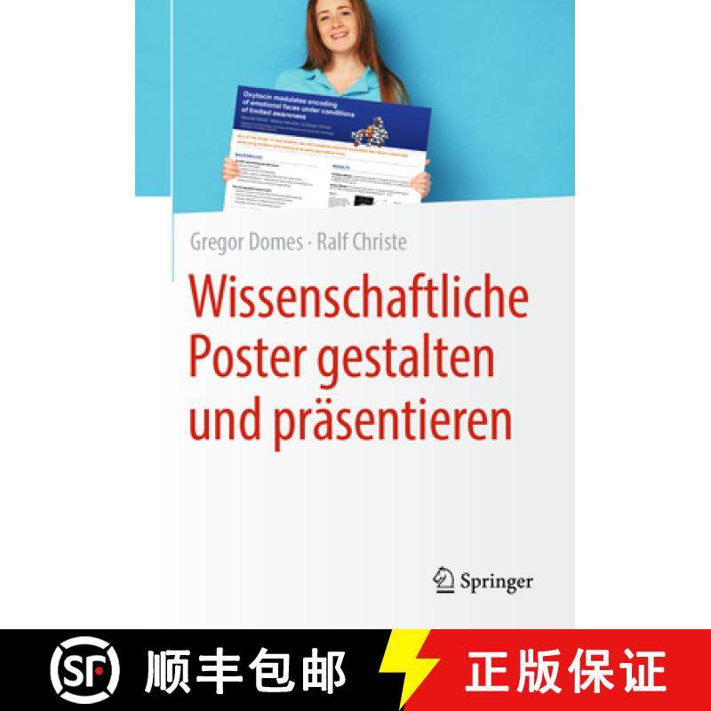 【3-4周达】Wissenschaftliche Poster gestalten und praesentieren [9783662614952]