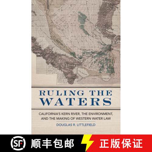 预订 精装 Ruling the Waters, Volume 4: California's Kern River, the Environment, and the Making of We... [9780806164908]