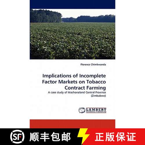 预订 Implications of Incomplete Factor Markets on Tobacco Contract Farming [9783844305005]