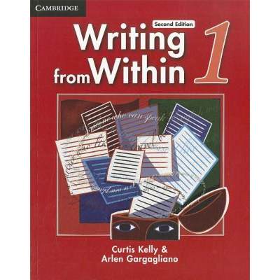 【4周达】Writing from Within Level 1 Student's Book: - Writing from Within Level 1 Student's Book [9780521188272]