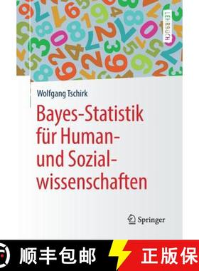 【3-4周达】Bayes-Statistik Für Human- Und Sozialwissenschaften [9783662567814]