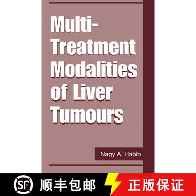 【3-4周达】Multi-Treatment Modalities of Liver Tumours [9781461351269]