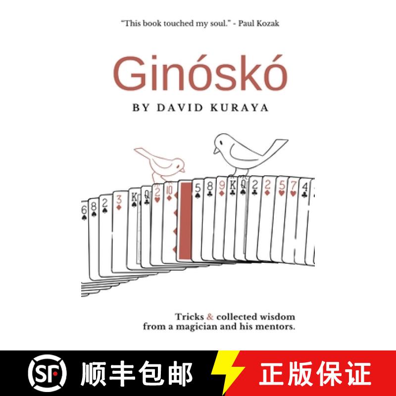 【2-3周达】Ginóskó: Tricks & Collected Wisdom from a Magician and His Mentors. [9798990434004]