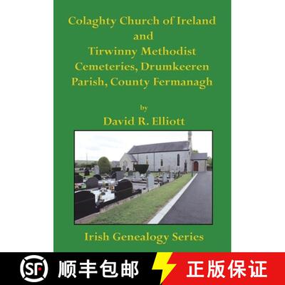 【3-4周达】Colaghty Church of Ireland and Tirwinny Methodist Cemeteries [9781927357750]