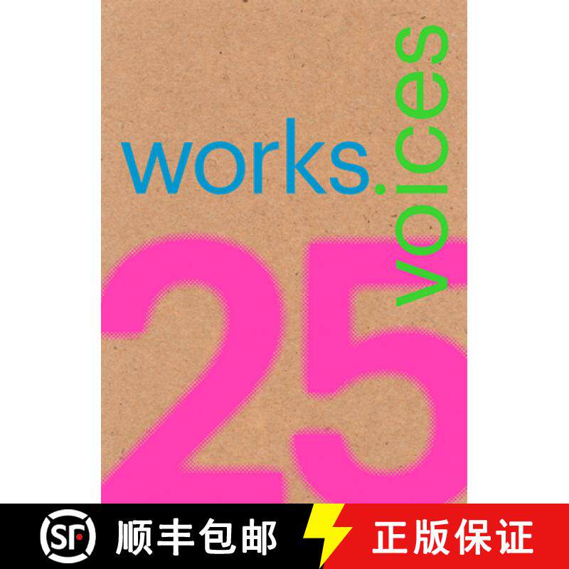 【3-4周达】25 Works, 25 Voices : 25 Benchmark Works Built in Latin America in the Last 25 Years That ... [9786079489977]