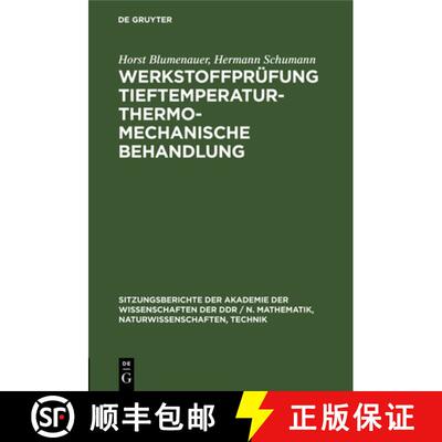 【3-4周达】精装 Werkstoffprufung Tieftemperatur - Thermo-Mechanische Behandlung: Vortrage [9783112503652]