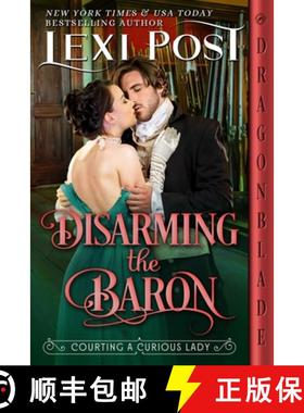 预订 Disarming the Baron: A Regency Historical Romance [9781965539668]